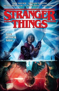 Stranger Things: The Other Side (Graphic Novel Volume 1) - Houser, Jody