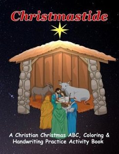Christmastide: A Christian Christmas ABC, Coloring & Handwriting Practice Activity Book - Books, Emma Mom
