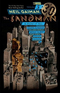 The Sandman Vol. 5: A Game of You. 30th Anniversary Edition - Gaiman, Neil; McManus, Shawn