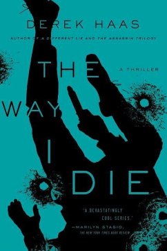 The Way I Die - Haas, Derek