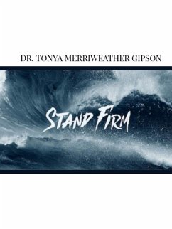 Stand Firm - Merriweather Gipson, Tonya