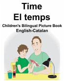 English-Catalan Time/El temps Children's Bilingual Picture Book