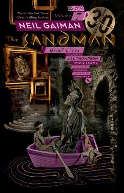The Sandman Vol. 7: Brief Lives. 30th Anniversary Edition - Gaiman, Neil; Thompson, Jill