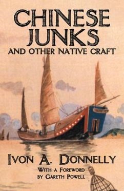 Chinese Junks and Other Native Craft - Donnelly, Ivon A