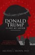 Donald Trump is Not My Savior - Bild 1