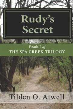 Rudy's Secret: Spies in Annapolis During WWII - Atwell, Tilden O.