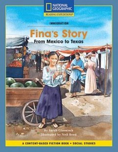 Content-Based Chapter Books Fiction (Social Studies: Immigration): Fina's Story: From Mexico to Texas - Glasscock, Sarah