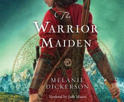 The Warrior Maiden - Dickerson, Melanie