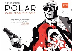 Polar Volume 1: Came from the Cold (Second Edition) - Santos, Victor