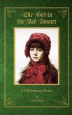 The Girl in the Red Bonnet: A Christmas Story