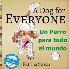 A Dog for Everyone / Un perro para todo el mundo - Streza, Katrina