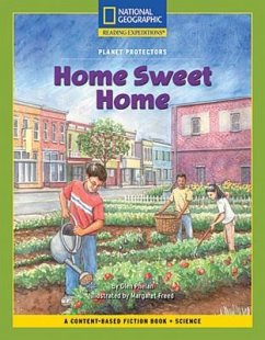 Content-Based Chapter Books Fiction (Science: Planet Protectors): Home Sweet Home - National Geographic Learning