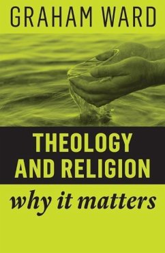 Theology and Religion - Ward, Graham (University of Manchester)