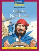 Content-Based Chapter Books Fiction (Social Studies: American Folktales): Folktales of the Northeast
