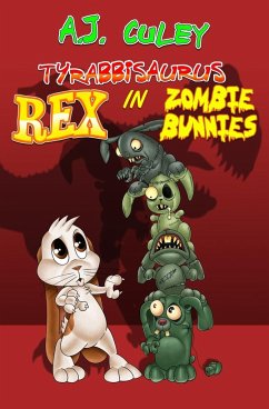 Zombie Bunnies - Culey, A. J.