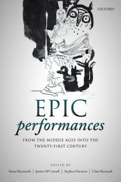 Epic Performances from the Middle Ages Into the Twenty-First Century - Macintosh, Fiona