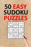 50 Easy Sudoku Puzzles: Amazing Brain Workout Puzzles for Numbers and Puzzles Lovers