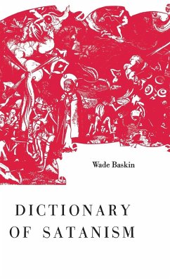 Dictionary of Satanism - Baskin, Wade