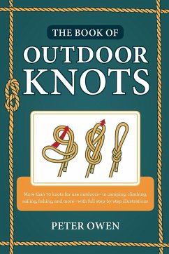 The Book of Outdoor Knots - Owen, Peter
