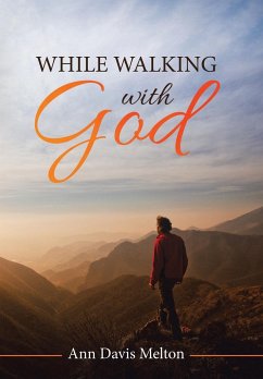 While Walking with God - Melton, Ann Davis