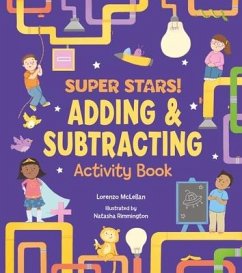 Super Stars! Adding and Subtracting Activity Book - McLellan, Lorenzo