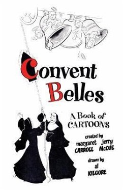 Convent Belles - McCue, Jerry; Carroll, Margaret