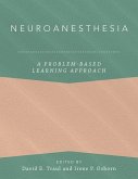 Neuroanesthesia: A Problem-Based Learning Approach