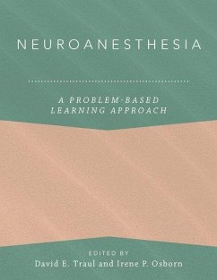 Neuroanesthesia: A Problem-Based Learning Approach - Anitescu, Magdalena