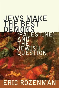 Jews Make the Best Demons - Rozenman, Eric