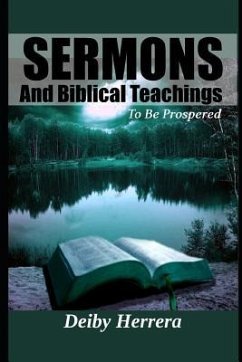 Sermons and Biblical Teachings: To Be Prospered - Herrera, Deiby