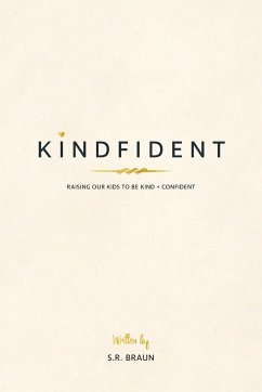 Kindfident - Braun, S. R.