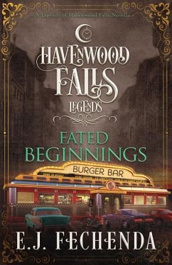 Fated Beginnings: A Legends of Havenwood Falls Novella - Fechenda, E. J.