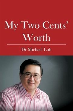 My Two Cents' Worth - Loh, Michael