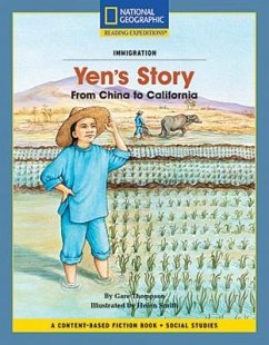 Content-Based Chapter Books Fiction (Social Studies: Immigration): Yen's Story: From China to California - National Geographic Learning