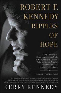 Robert F. Kennedy: Ripples of Hope - Kennedy, Kerry