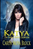 Katya: Book One of The Volkov Family Chronicles