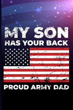 My Son Has Your Back Proud Army Dad - Maxwell