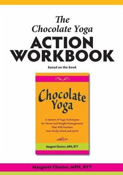 The Chocolate Yoga Action Workbook - Chester, Margaret