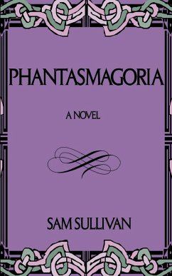 Phantasmagoria - Sullivan, Sam