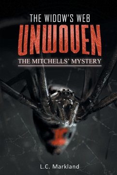 The Widow's Web Unwoven - Markland, L. C.