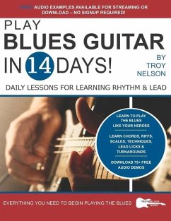 Play Blues Guitar in 14 Days - Nelson, Troy