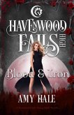 Blood & Iron: A Havenwood Falls High Novella