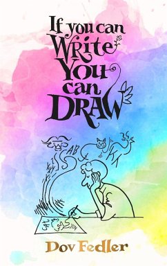 If you can write you can draw - Fedler, Dov