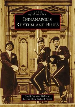 Indianapolis Rhythm and Blues - Williams, David Leander