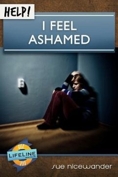 Help! I Feel Ashamed - Nicewander, Sue