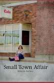 Small Town Affair: Part 1
