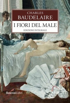 I fiori del male. Testo francese a fronte - Baudelaire, Charles