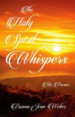 Holy Spirit Whispers (eBook, ePUB) - Weber, Donna Jean