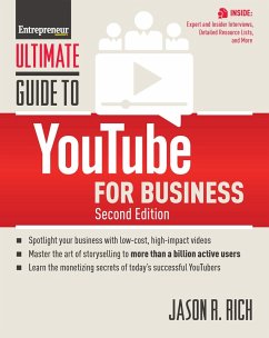 Ultimate Guide to YouTube for Business (eBook, ePUB) - The Staff of Entrepreneur Media, Inc.; Rich, Jason R.