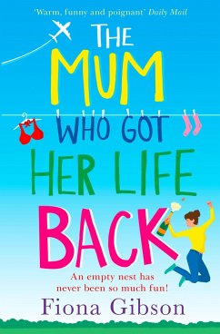 The Mum Who Got Her Life Back - Gibson, FIona